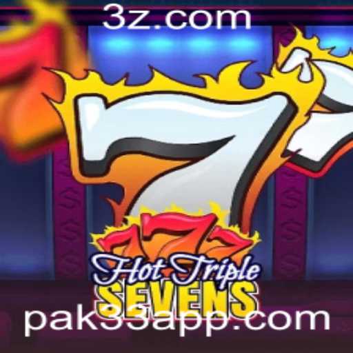 Descubra o Emocionante Mundo de HotTripleSevens com Pak33